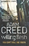 CREED, ADAM - Willing Flesh [antikvár]