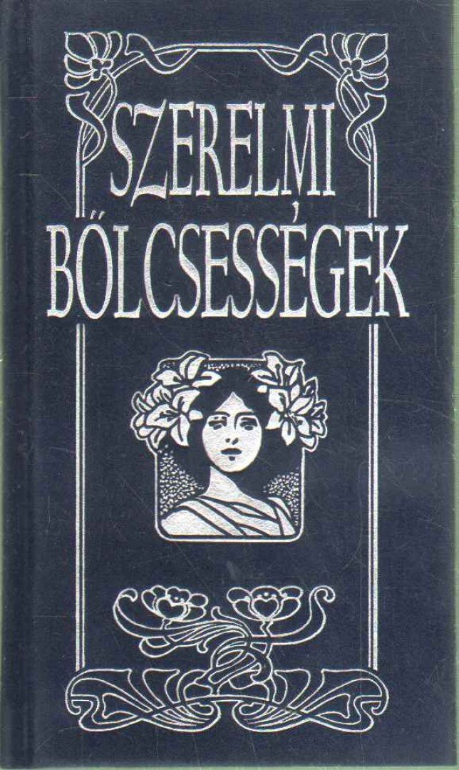 Jacsmenik Erika vál., id. Boruzs János vál. - Szerelmi bölcsességek [antikvár]