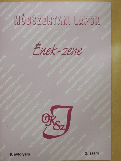 Balás Endre - Módszertani Lapok - Ének-zene 1999. december [antikvár]