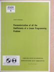 Ildikó Zsigmond - Parameterization of all the Coefficients of a Linear Programming Problem [antikvár]