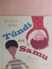Elekes Dóra - Tündi és Samu [antikvár]