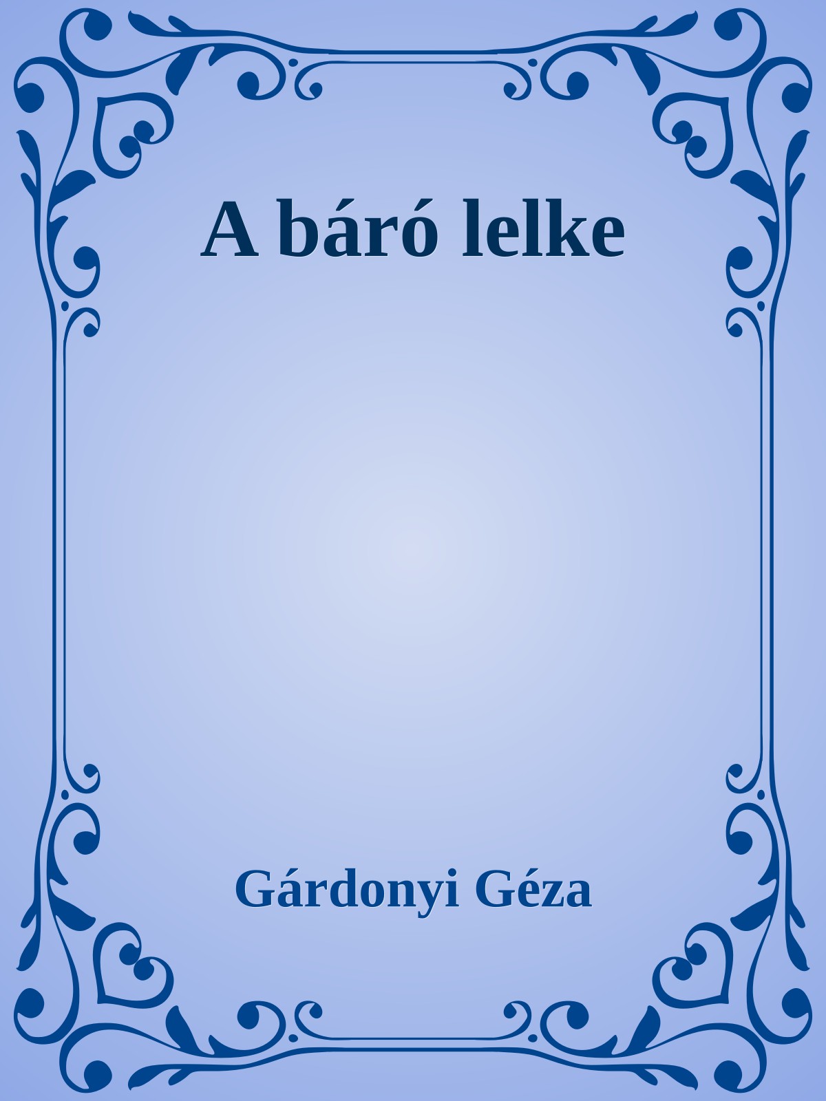 Gárdonyi Géza - A báró lelke [eKönyv: epub, mobi]