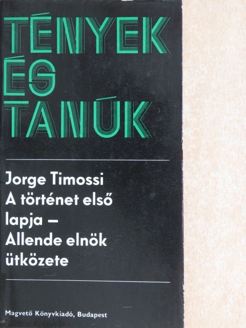 Jorge Timossi - A történet első lapja [antikvár]