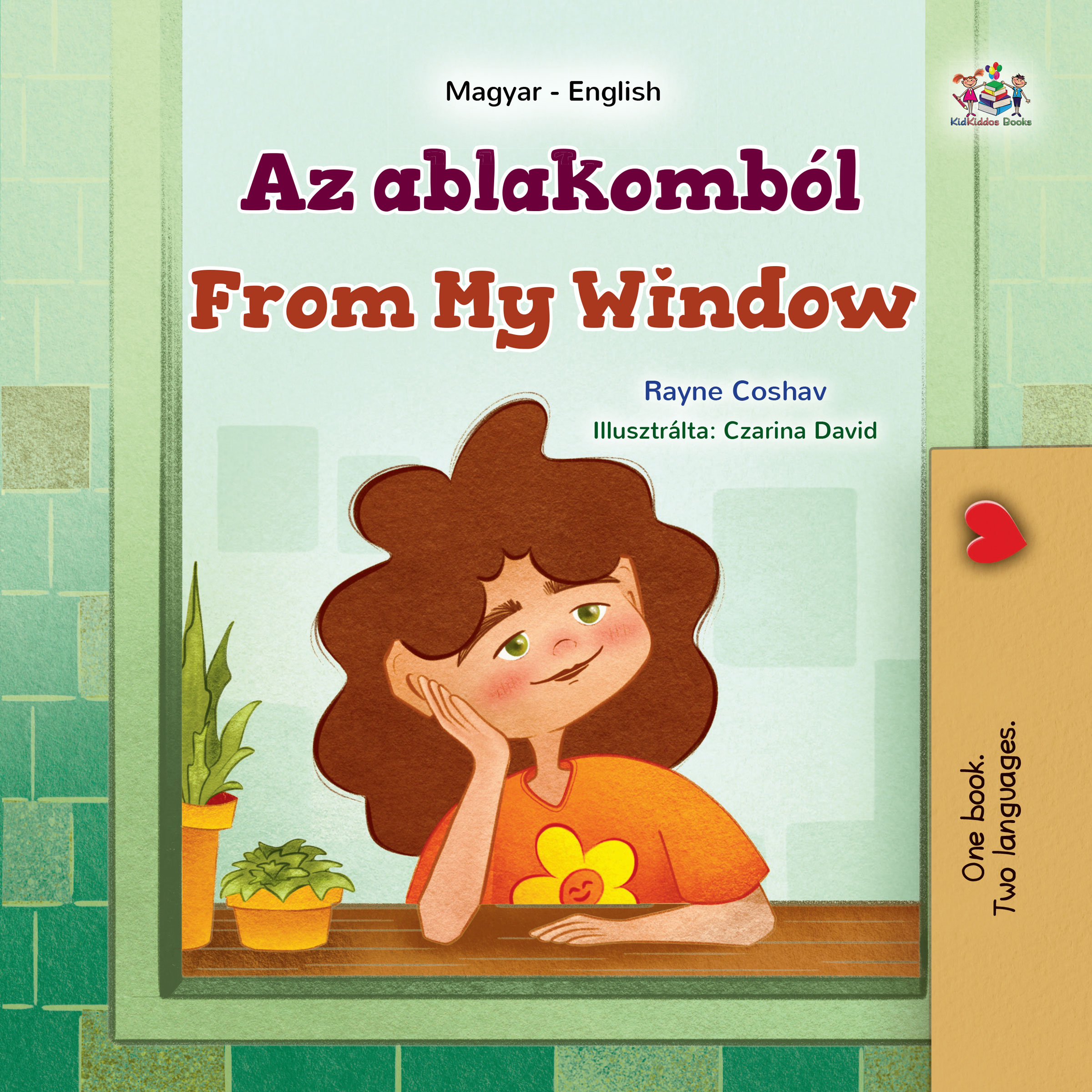 Coshav Rayne - Az ablakomból From My Window [eKönyv: epub, mobi]