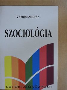 Dr. Vámosi Zoltán - Szociológia [antikvár]
