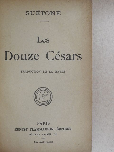 Caius Suetonius Tranquillus - Les Douze Césars [antikvár]