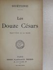 Caius Suetonius Tranquillus - Les Douze Césars [antikvár]