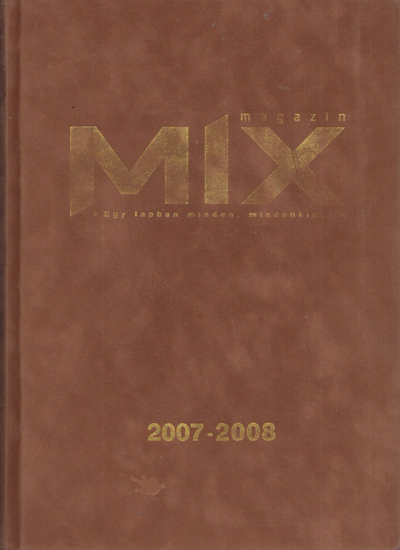 Regös István - Mix Magazin 2007-2008 [antikvár]