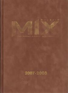 Regös István - Mix Magazin 2007-2008 [antikvár]