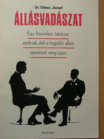Dr. Telkes József - Állásvadászat [antikvár]