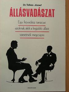 Dr. Telkes József - Állásvadászat [antikvár]