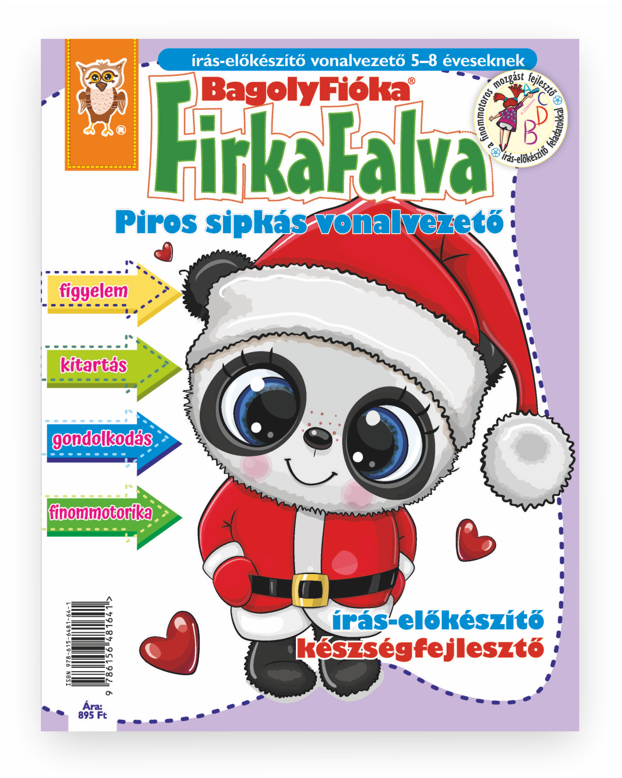 Jánossy Gábor[szerk.]-Jánossy-Kármán Mónika - Bagolyfióka - Firkafalva Piros sipkás vonalvezető