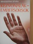 Dr. Kosutány István - Kézvonalak-embersorsok [antikvár]