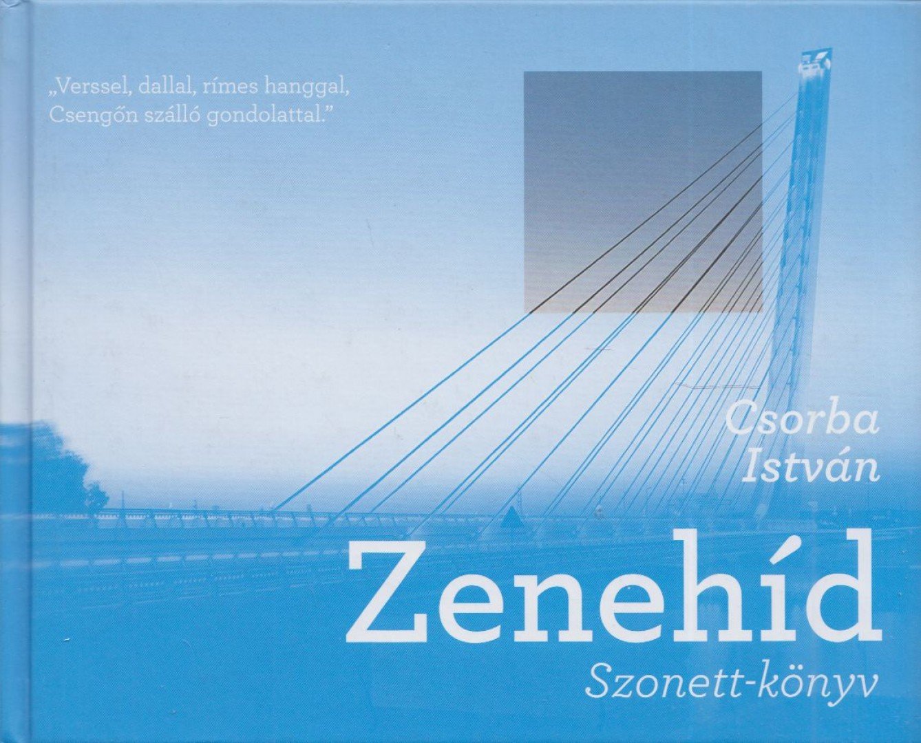Csorba István - Zenehíd [antikvár]