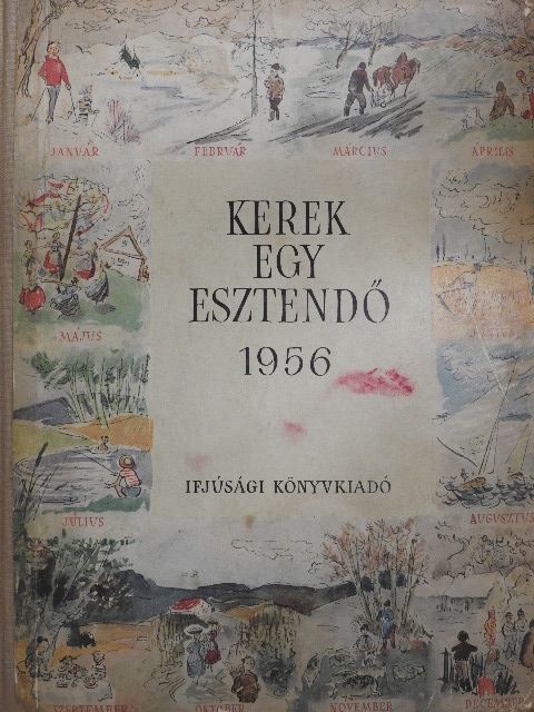 A. Nyekraszov - Kerek egy esztendő 1956. [antikvár]