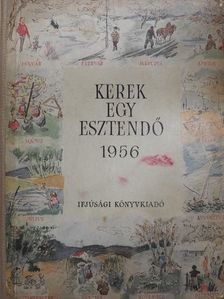 A. Nyekraszov - Kerek egy esztendő 1956. [antikvár]