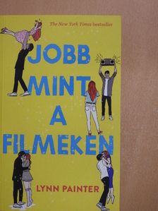 Lynn Painter - Jobb mint a filmeken [antikvár]