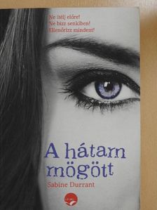 Sabine Durrant - A hátam mögött [antikvár]