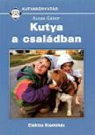 Kutas Gábor - Kutya a családban [antikvár]