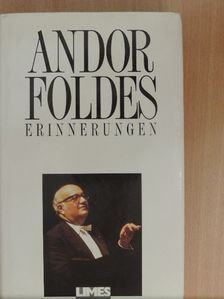 Andor Foldes - Erinnerungen [antikvár]