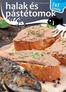 Halak és pástétomok [antikvár]