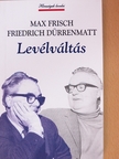 Friedrich Dürrenmatt - Levélváltás [antikvár]