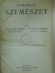 Dr. Ifj. Imre József - Gyakorlati szemészet [antikvár]
