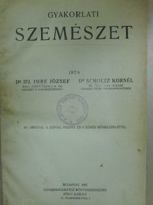 Dr. Ifj. Imre József - Gyakorlati szemészet [antikvár]