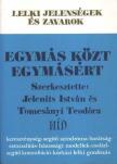 Jelenits István, Tomcsányi Teodóra - Egymás közt - egymásért [antikvár]