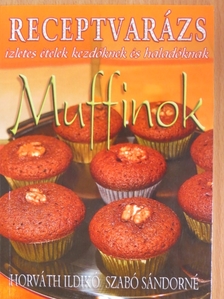 Horváth Ildikó - Muffinok [antikvár]