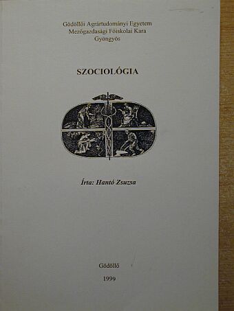 Hantó Zsuzsa - Szociológia [antikvár]