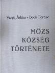 Boda Ferenc - Mözs község története [antikvár]