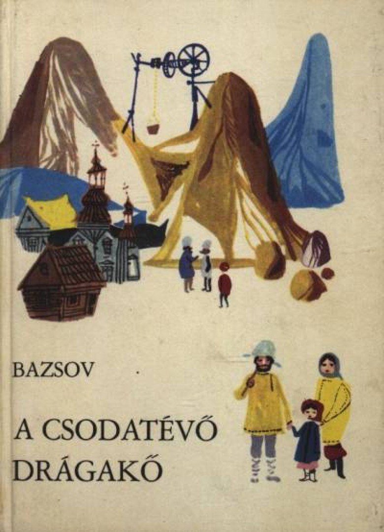 Bazsov - A csodatévő drágakő [antikvár]