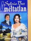Sylvia Ber - A méltatlan [antikvár]