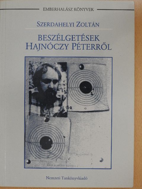 Szerdahelyi Zoltán - Beszélgetések Hajnóczy Péterről [antikvár]