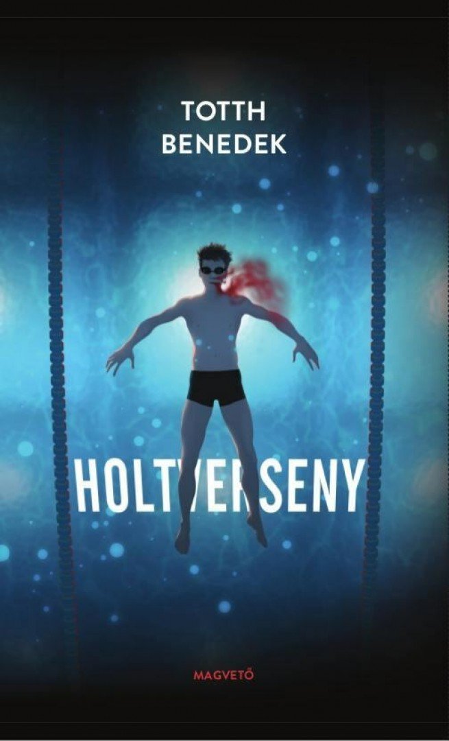 Totth Benedek - Holtverseny [antikvár]
