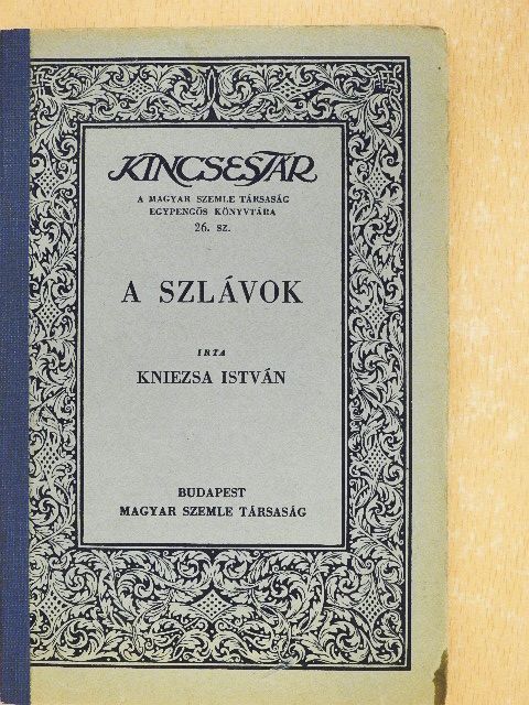 Kniezsa István - A szlávok [antikvár]