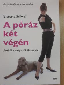 Victoria Stilwell - A póráz két végén [antikvár]