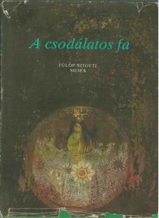 A csodálatos fa [antikvár]