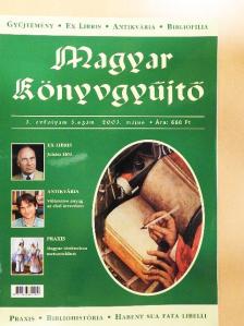 Alánt Andrea - Magyar könyvgyűjtő 2003. május [antikvár]