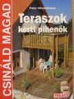 Peter Himmelhuber - Teraszok, kerti pihenők [antikvár]