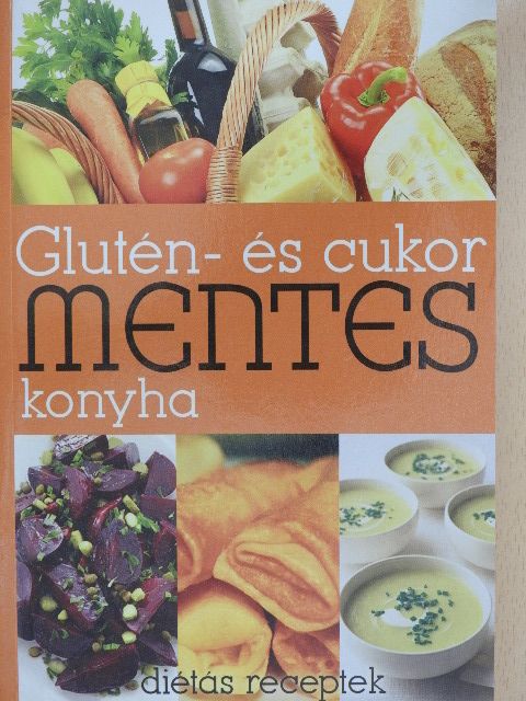 Bártfai Laci bácsi - Glutén- és cukormentes konyha [antikvár]