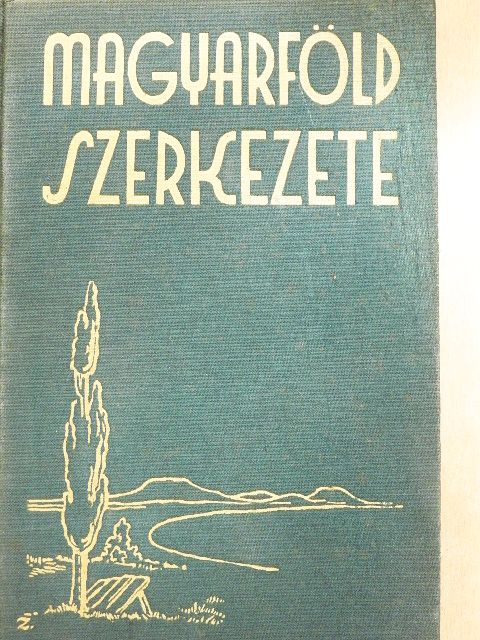 Dr. Bendefy-Benda László - A magyar föld szerkezete [antikvár]