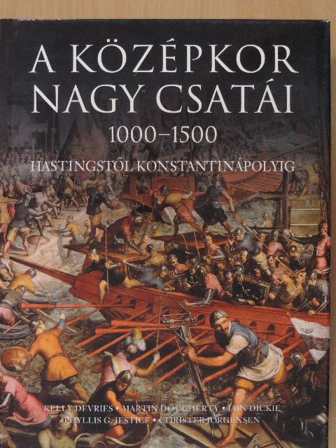 Christer Jorgensen - A középkor nagy csatái 1000-1500 [antikvár]