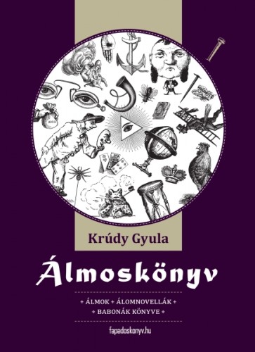 Krúdy Gyula - Álmoskönyv [eKönyv: epub, mobi]