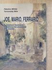 Pákolicz Mihály - Joe, Mario, Ferrario (dedikált példány) [antikvár]