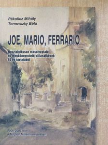 Pákolicz Mihály - Joe, Mario, Ferrario (dedikált példány) [antikvár]