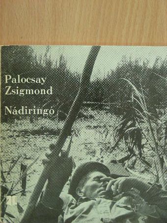 Palocsay Zsigmond - Nádiringó [antikvár]