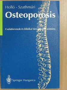 Dr. Holló István - Osteoporosis  [antikvár]
