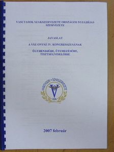 Javaslat a VSZ ONYSZ IV. kongresszusának ügyrendjére, ütemezésére, tisztségviselőire [antikvár]
